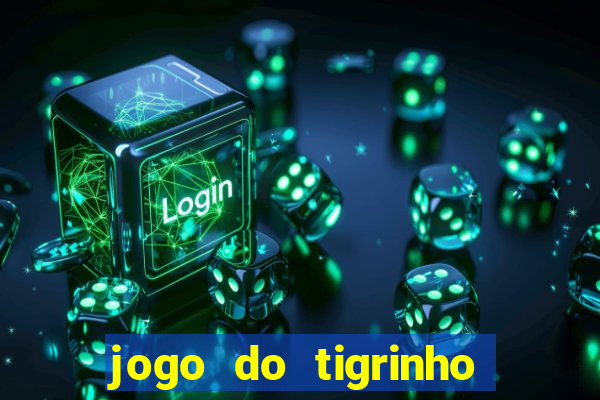 jogo do tigrinho ta pagando